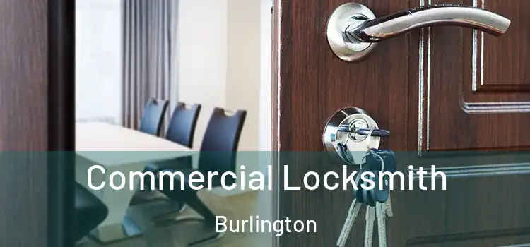  Commercial Locksmith Burlington